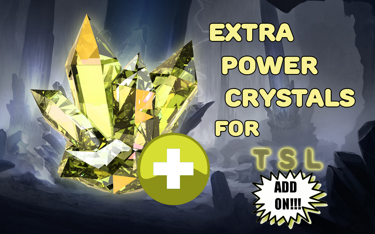 Additional Power Crystals for TSL Distributed