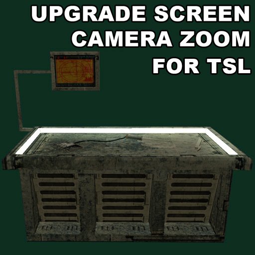 Workbench Upgrade Screen Camera Tweak for TSL