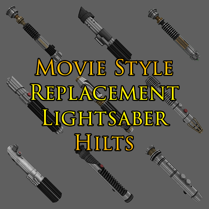 Movie Style Replacement Lightsaber Hilts (TSL)