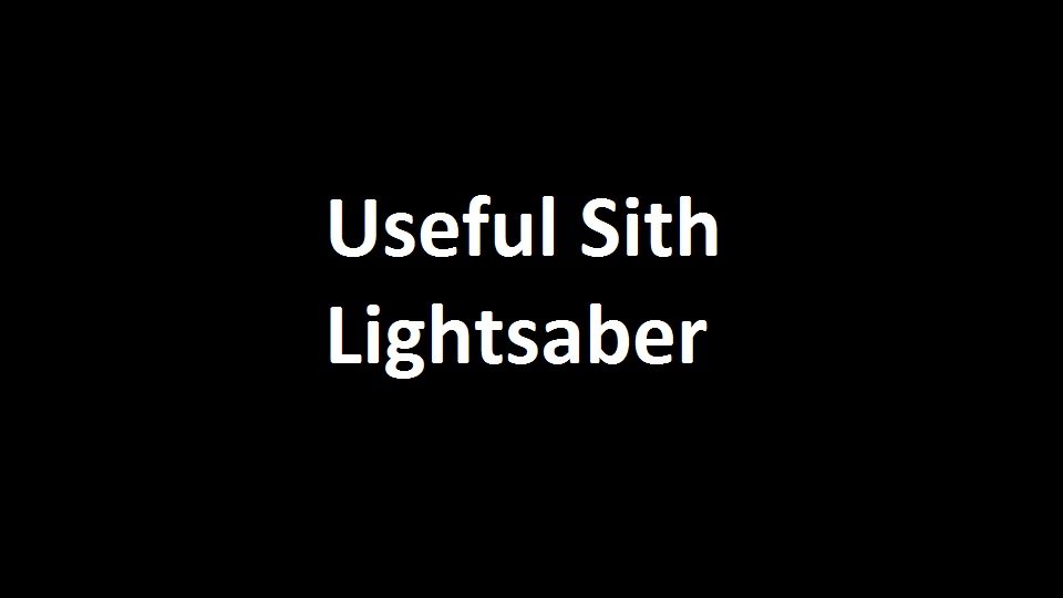 Useful Sith Lightsaber