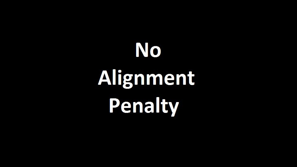 K1 - No Alignment Penalty