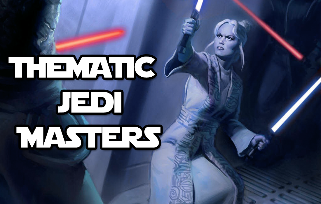 Thematic Jedi Masters