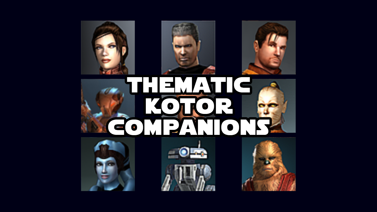 Thematic KOTOR Companions