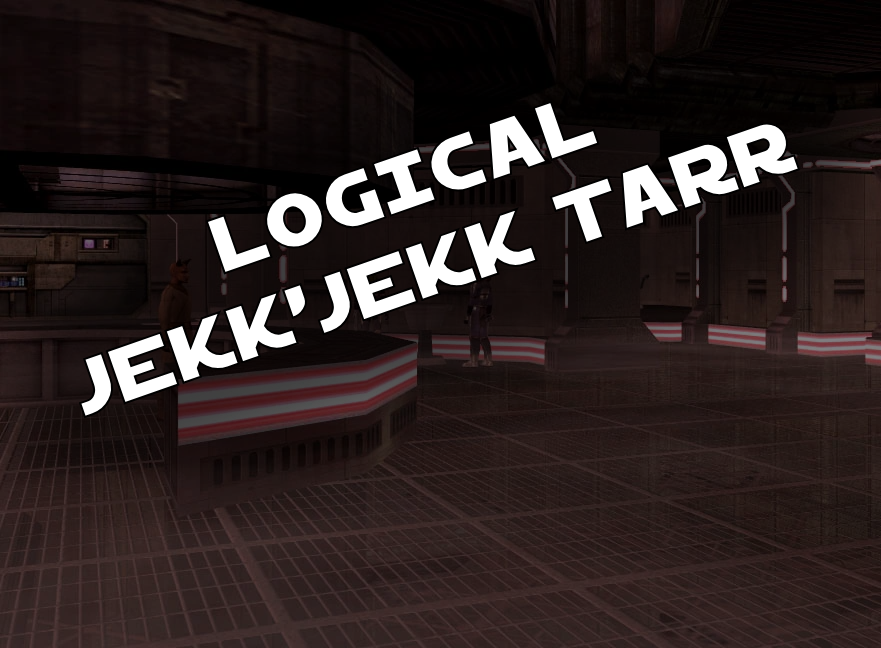 Logical Jekk'Jekk Tarr
