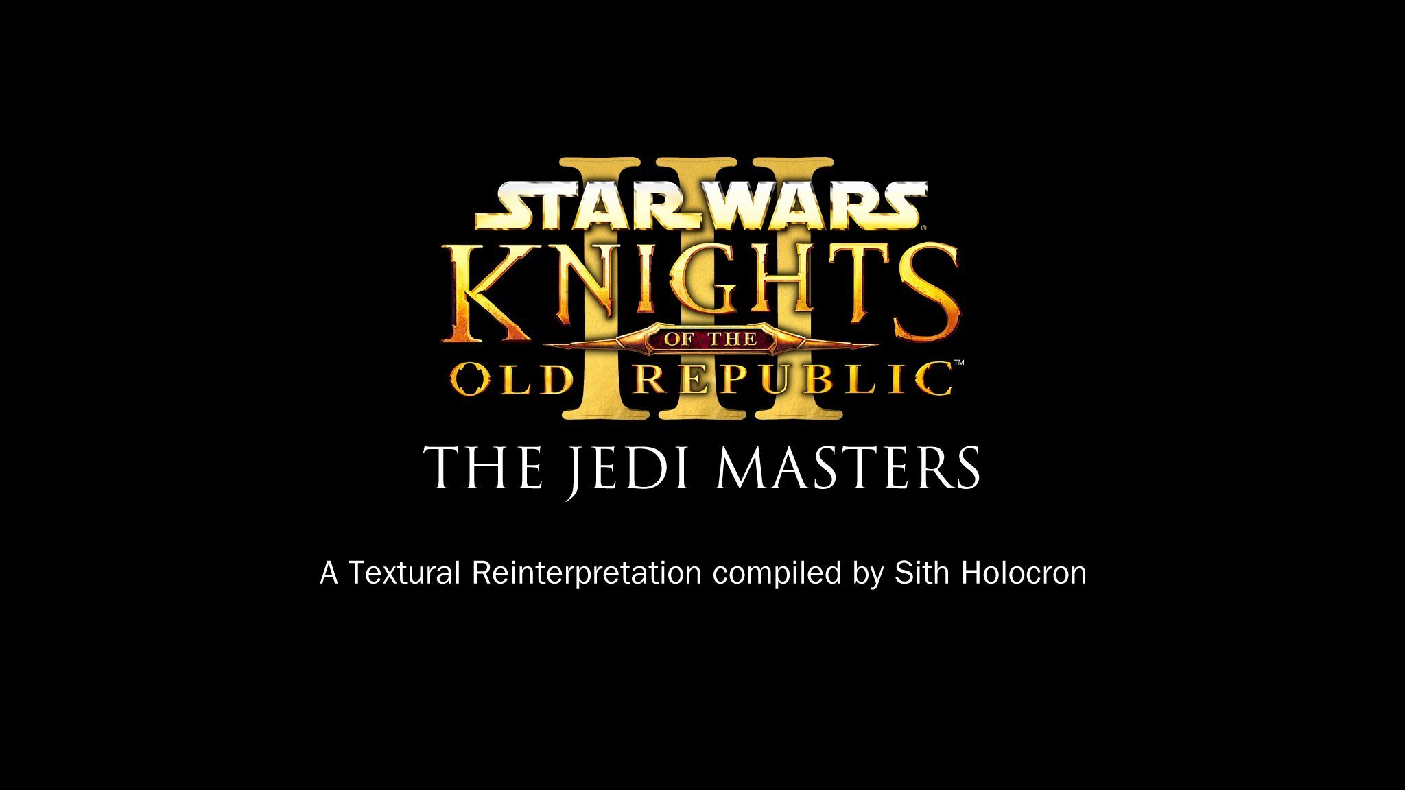 KotOR III: The Jedi Masters Textural Reinterpretation Mod