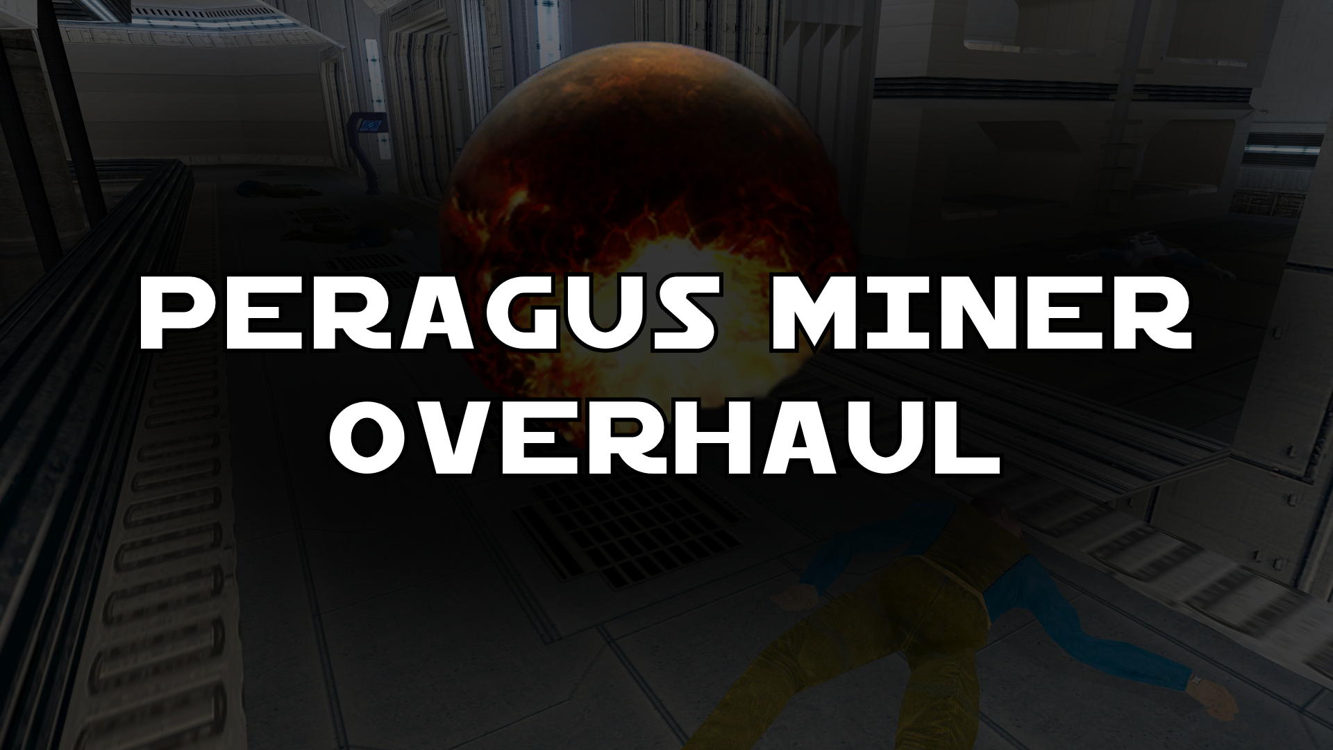 Peragus Miner Overhaul