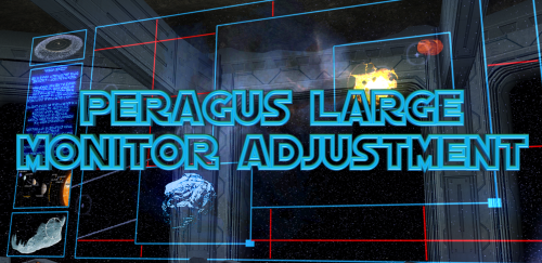 Peragus Large Monitor Adjustment