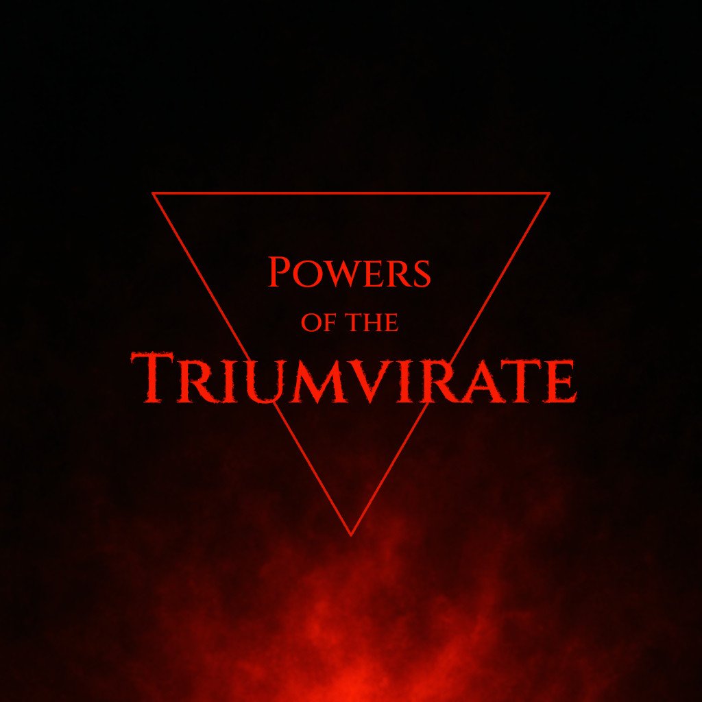 Powers of the Triumvirate
