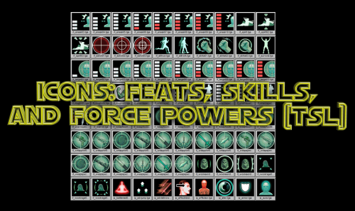 More information about "Icons: Feats, Skills and Force Powers [TSL] - Open Beta"