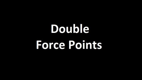 More information about "Double Force Points"