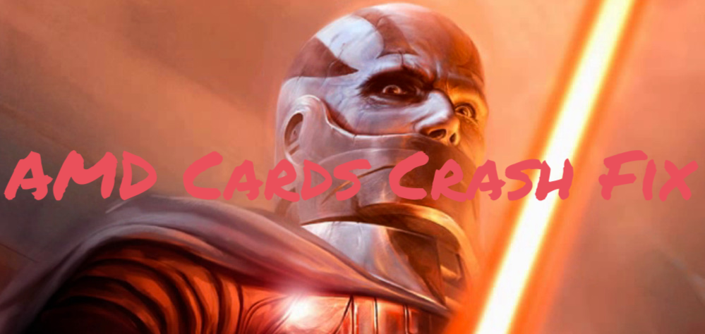 KOTOR AMD Cards Crash Fix.