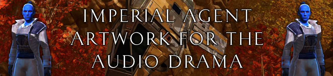 Blog #39 - Selected Track Artwork for my SWTOR Audio Drama