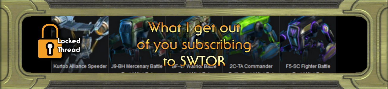 Blog #5 - What I get out of you subscribing to SWTOR