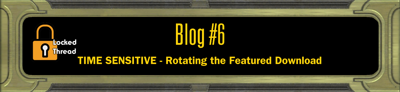 Blog #6 - Rotating the Featured Download