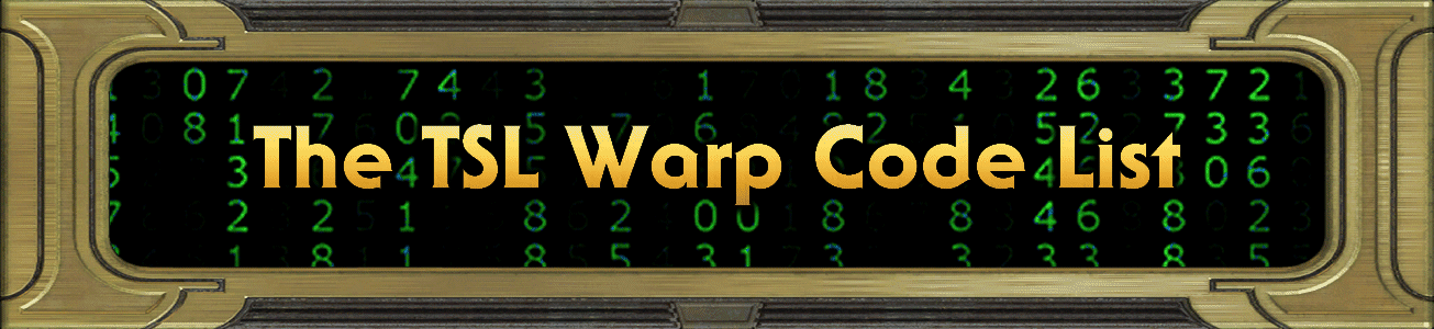 Blog #111: The TSL Warp Code List