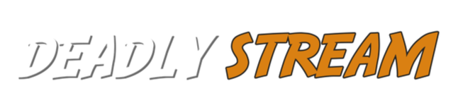 Deadly Stream